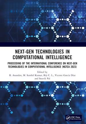 Next-Gen Technologies in Computational Intelligence: Proceeding of the International Conference on Next-Gen Technologies in Computational Intelligence (NGTCA 2023) de R. Anandan