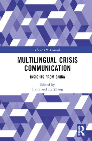 Multilingual Crisis Communication: Insights from China de Jia Li