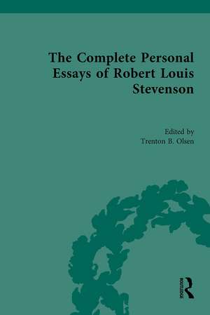 The Complete Personal Essays of Robert Louis Stevenson de Trenton B. Olsen