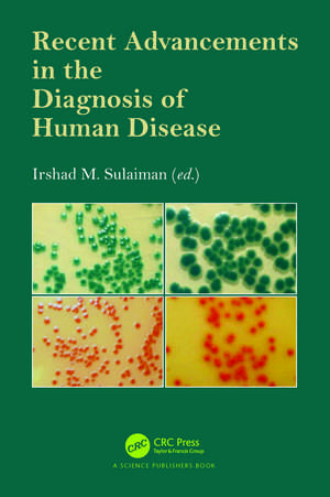 Recent Advancements in the Diagnosis of Human Disease de Irshad M. Sulaiman