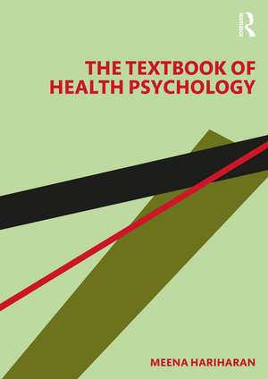 The Textbook of Health Psychology de Meena Hariharan