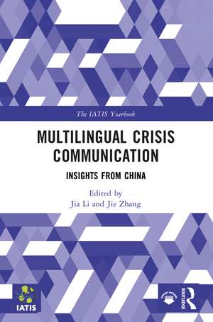 Multilingual Crisis Communication: Insights from China de Jia Li