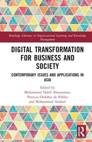 Digital Transformation for Business and Society: Contemporary Issues and Applications in Asia de Mohammad Nabil Almunawar