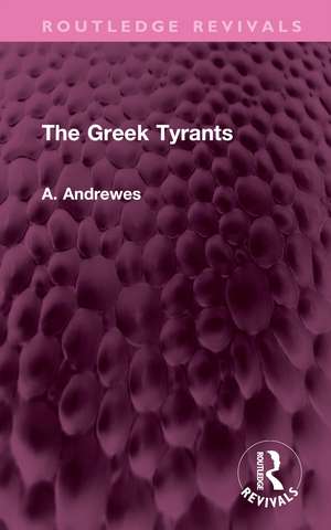 The Greek Tyrants de A. Andrewes