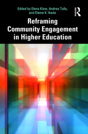 Reframing Community Engagement in Higher Education de Elena Klaw