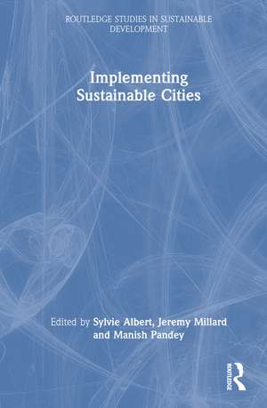 Implementing Sustainable Cities de Sylvie Albert