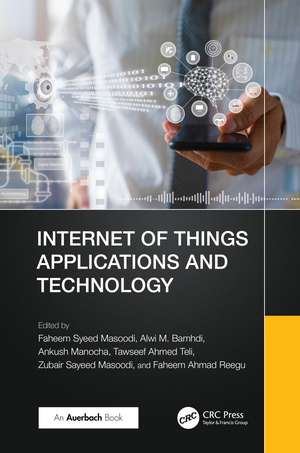 Internet of Things Applications and Technology de Faheem Syeed Masoodi