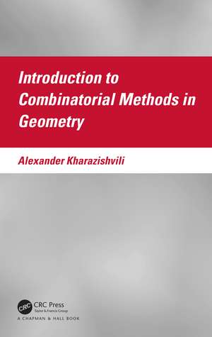 Introduction to Combinatorial Methods in Geometry de Alexander Kharazishvili