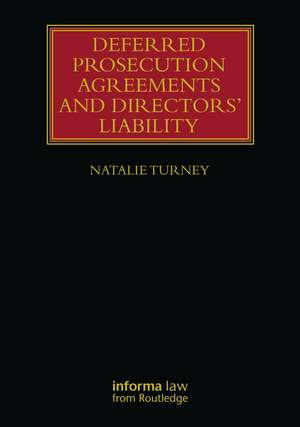 Deferred Prosecution Agreements and Directors’ Liability de Natalie Turney