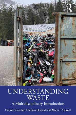 Understanding Waste: A Multidisciplinary Introduction de Hervé Corvellec