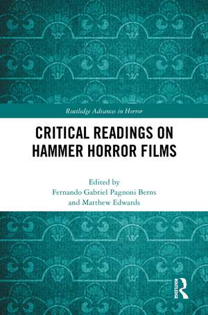 Critical Readings on Hammer Horror Films de Fernando Gabriel Pagnoni Berns