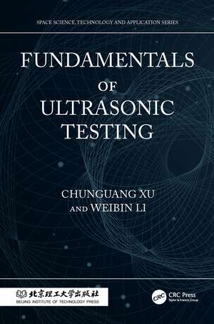 Fundamentals of Ultrasonic Testing de Chunguang Xu