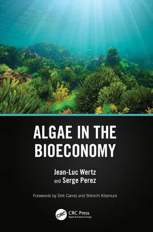 Algae in the Bioeconomy de Jean-Luc Wertz