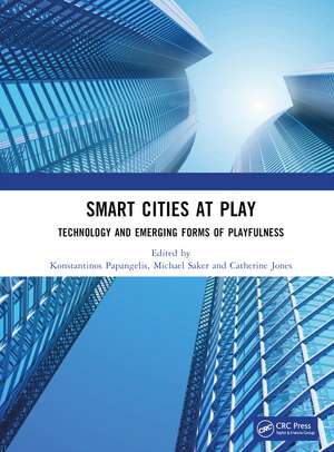 Smart Cities at Play: Technology and Emerging Forms of Playfulness de Konstantinos Papangelis