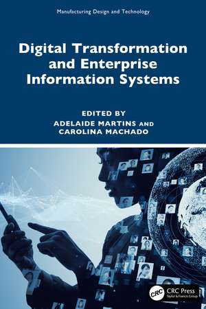 Digital Transformation and Enterprise Information Systems de Adelaide Martins