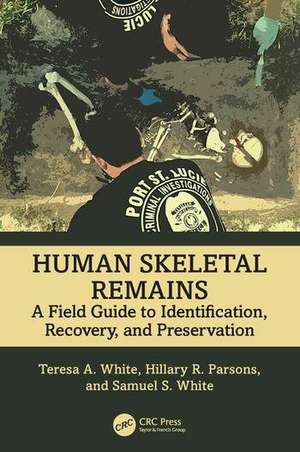 Human Skeletal Remains de Samuel S. White