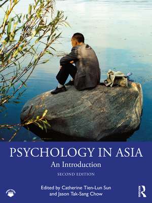 Psychology in Asia: An Introduction de Catherine Tien-Lun Sun