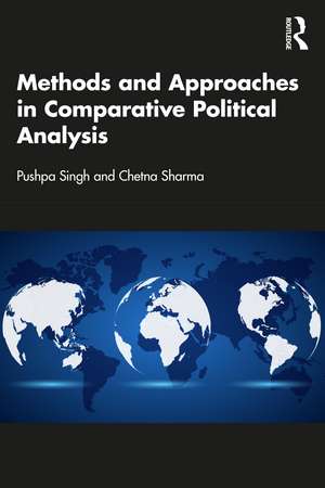 Methods and Approaches in Comparative Political Analysis de Pushpa Singh