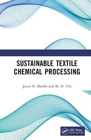 Sustainable Textile Chemical Processing de Javed N. Sheikh