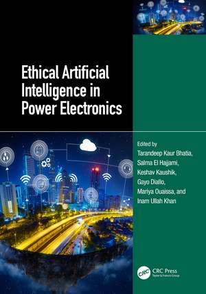 Ethical Artificial Intelligence in Power Electronics de Tarandeep Kaur Bhatia