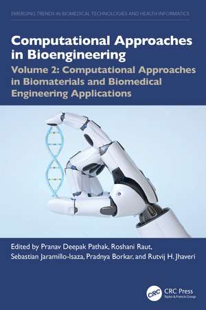 Computational Approaches in Biomaterials and Biomedical Engineering Applications de Pranav Deepak Pathak