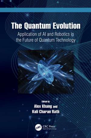 The Quantum Evolution: Application of AI and Robotics in the Future of Quantum Technology de Alex Khang