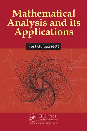 Mathematical Analysis and its Applications de Ferit Gürbüz