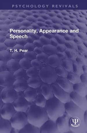 Personality, Appearance and Speech de T. H. Pear