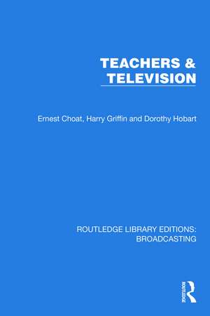 Teachers & Television de Ernest Choat