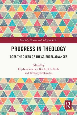Progress in Theology: Does the Queen of the Sciences Advance? de Gijsbert van den Brink