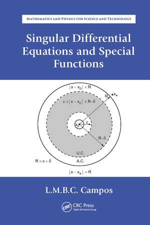 Singular Differential Equations and Special Functions de Luis Manuel Braga da Costa Campos