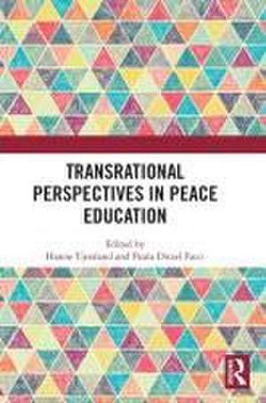 Transrational Perspectives in Peace Education de Hanne Tjersland