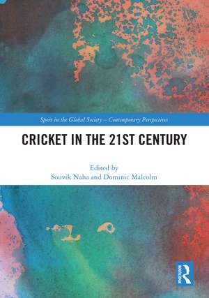 Cricket in the 21st Century de Souvik Naha