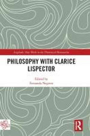 Philosophy with Clarice Lispector de Fernanda Negrete