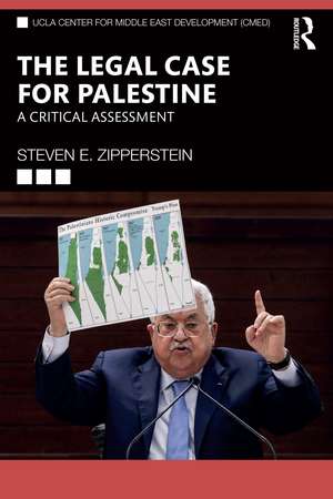 The Legal Case for Palestine: A Critical Assessment de Steven E. Zipperstein