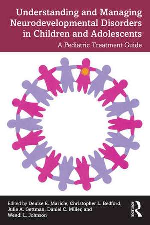 Understanding and Managing Neurodevelopmental Disorders in Children and Adolescents de Christopher Bedford