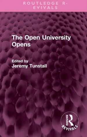 The Open University Opens de Jeremy Tunstall