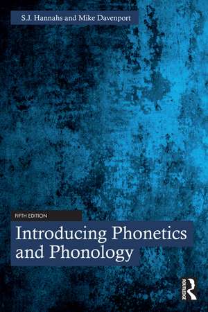 Introducing Phonetics and Phonology de S. J. Hannahs