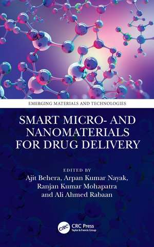 Smart Micro- and Nanomaterials for Drug Delivery de Ajit Behera