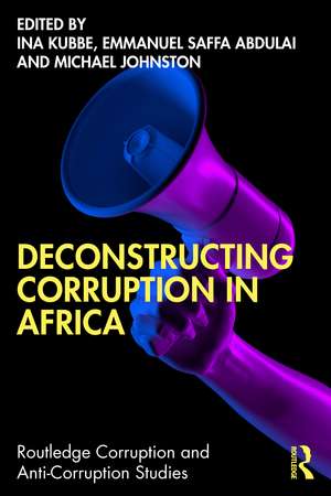 Deconstructing Corruption in Africa de Ina Kubbe