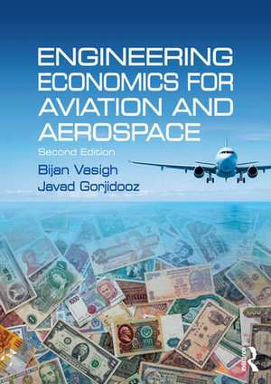 Engineering Economics for Aviation and Aerospace de Bijan Vasigh