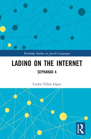 Ladino on the Internet: Sepharad 4 de Carlos Yebra López