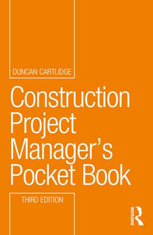 Construction Project Manager’s Pocket Book de Duncan Cartlidge