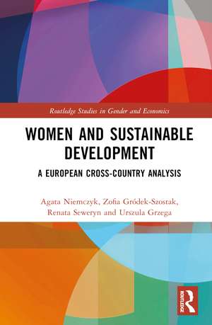 Women and Sustainable Development: A European Cross-Country Analysis de Agata Niemczyk