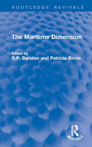 The Maritime Dimension de Ronald Barston