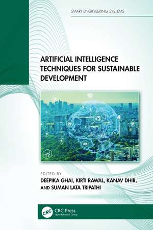 Artificial Intelligence Techniques for Sustainable Development de Deepika Ghai