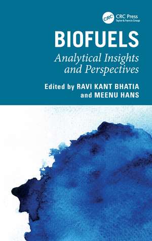Biofuels: Analytical Insights and Perspectives de Ravi Kant Bhatia