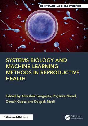 Systems Biology and Machine Learning Methods in Reproductive Health de Abhishek Sengupta