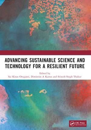 Advancing Sustainable Science and Technology for a Resilient Future de Sai Kiran Oruganti