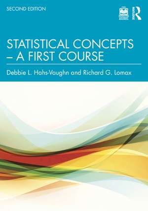 Statistical Concepts – A First Course de Debbie L. Hahs-Vaughn